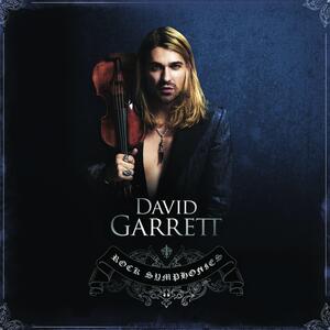 David Garrett – Rocking All Over The World