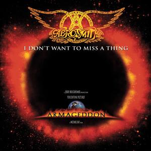 Aerosmith – I dont want to miss a thing