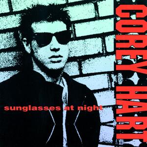 Corey Hart – Sunglasses at night
