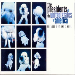 The Presidents of the United States of America – Tiny explosions