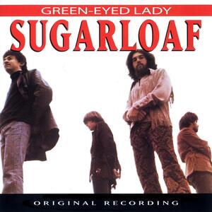 Sugarloaf – Green-eyed lady