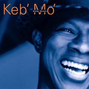 Keb Mo – Everything i need