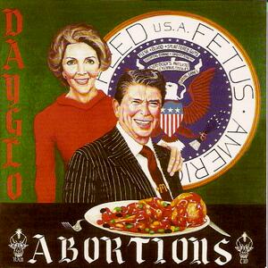 Dayglo Abortions – Argh fuck kill