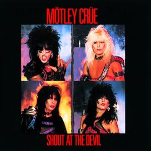 Mötley Crüe – Shout at the Devil