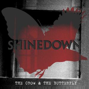 Shinedown – The crow & the butterfly