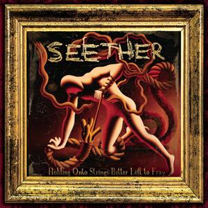 Seether – Here and now