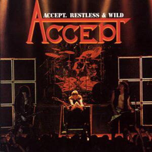 Accept – Restless and wild