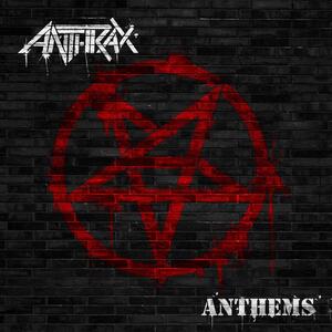 Anthrax – Anthem