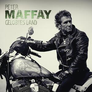 Peter Maffay – Gelobtes Land