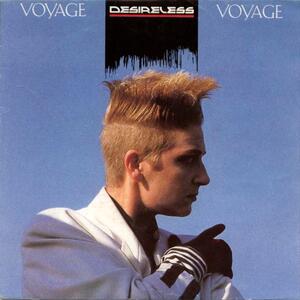 Desireless – Voyage voyage