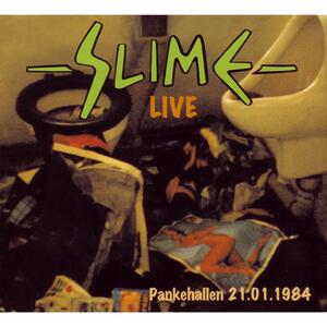 Slime – Legal Illegal Scheißegal (live)