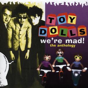 Toy Dolls – Livin la vida loca
