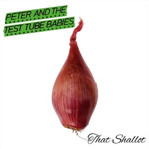 Peter and the test tube babies – Crap Californian Punk Band