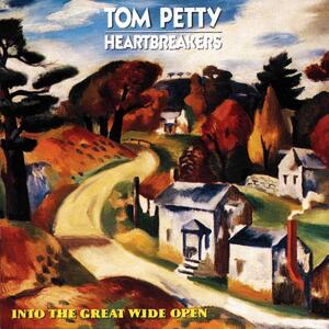 Tom Petty & The Heartbreakers – Into the great wide open