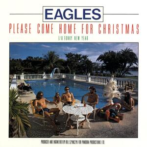 Eagles – Please come home for christmas