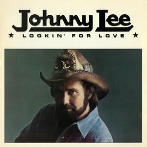 Johnny Lee – Lookin for Love
