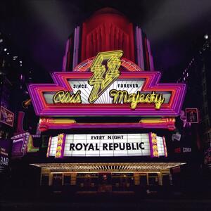 Royal Republic – Fireman & dancer