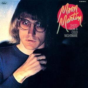 Moon Martin – Hot Nite In Dallas