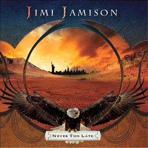 Jimi Jamison – Never Too Late