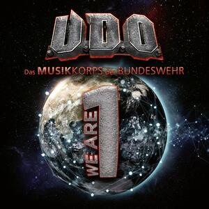 U.D.O. & das Musikkorps der Bundeswehr – We are one