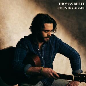 Thomas Rhett – Country Again