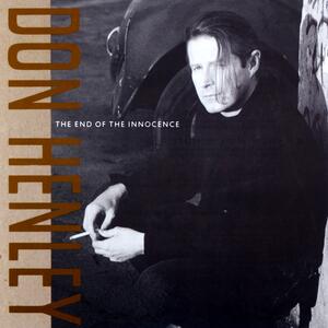 Don Henley – The end of the innocence