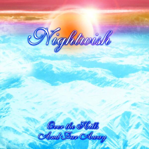 Over the hills and far away