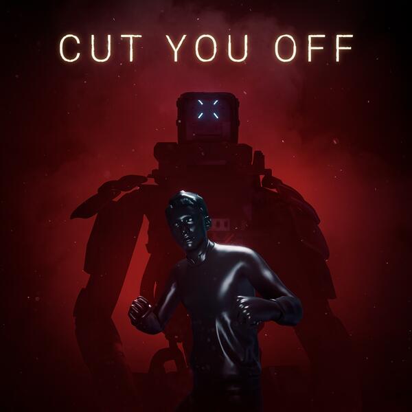Cut you off