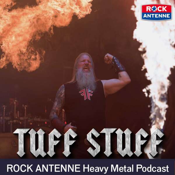 TUFF STUFF - Der ROCK ANTENNE Heavy Metal Interview Podcast