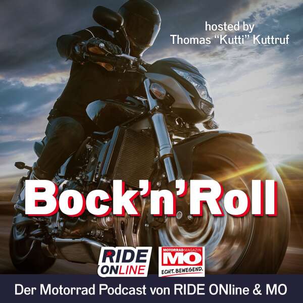 Bock'n'Roll - Der Motorrad Podcast von RIDE ONline & dem MO Motorrad Magazin