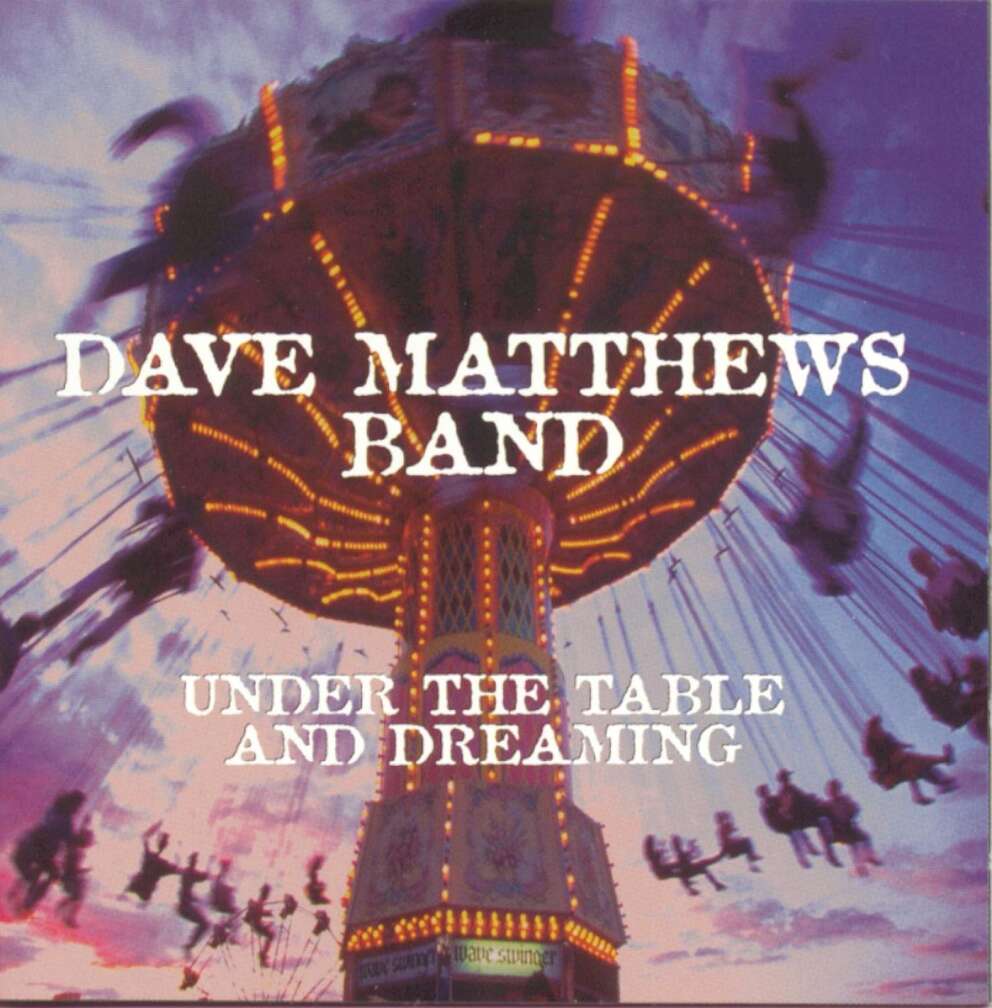 Dave Matthews Band: Under The Table And Dreaming