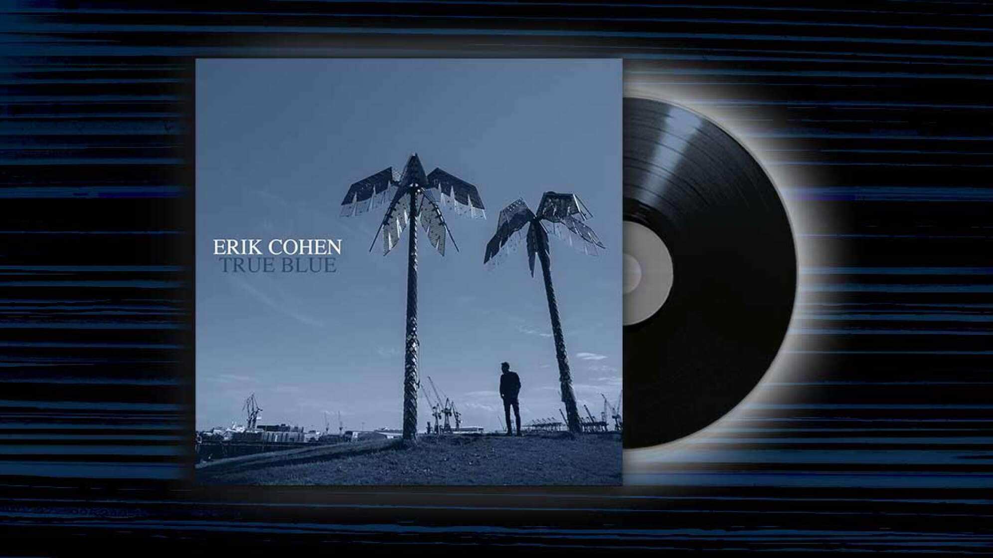 Albumcover vom Album: Erik Cohen - True Blue