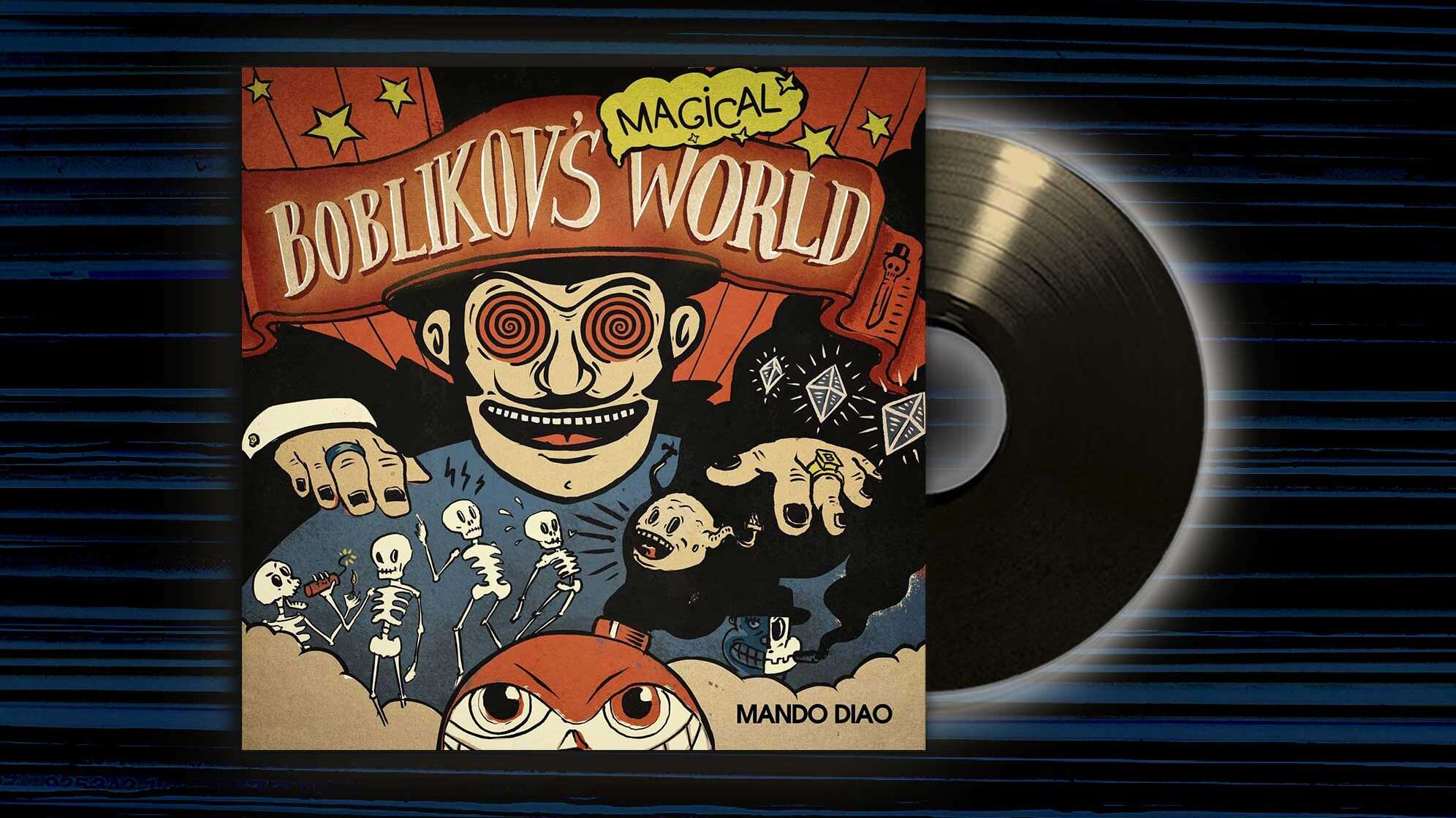 Albumcover von Mando Diao "Boblikov's Magical World"