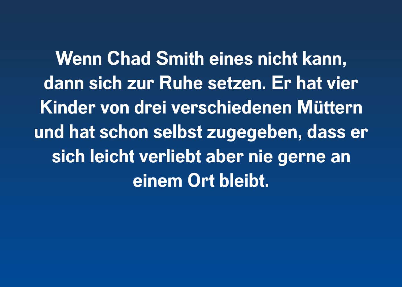 Fakten über Chad Smith