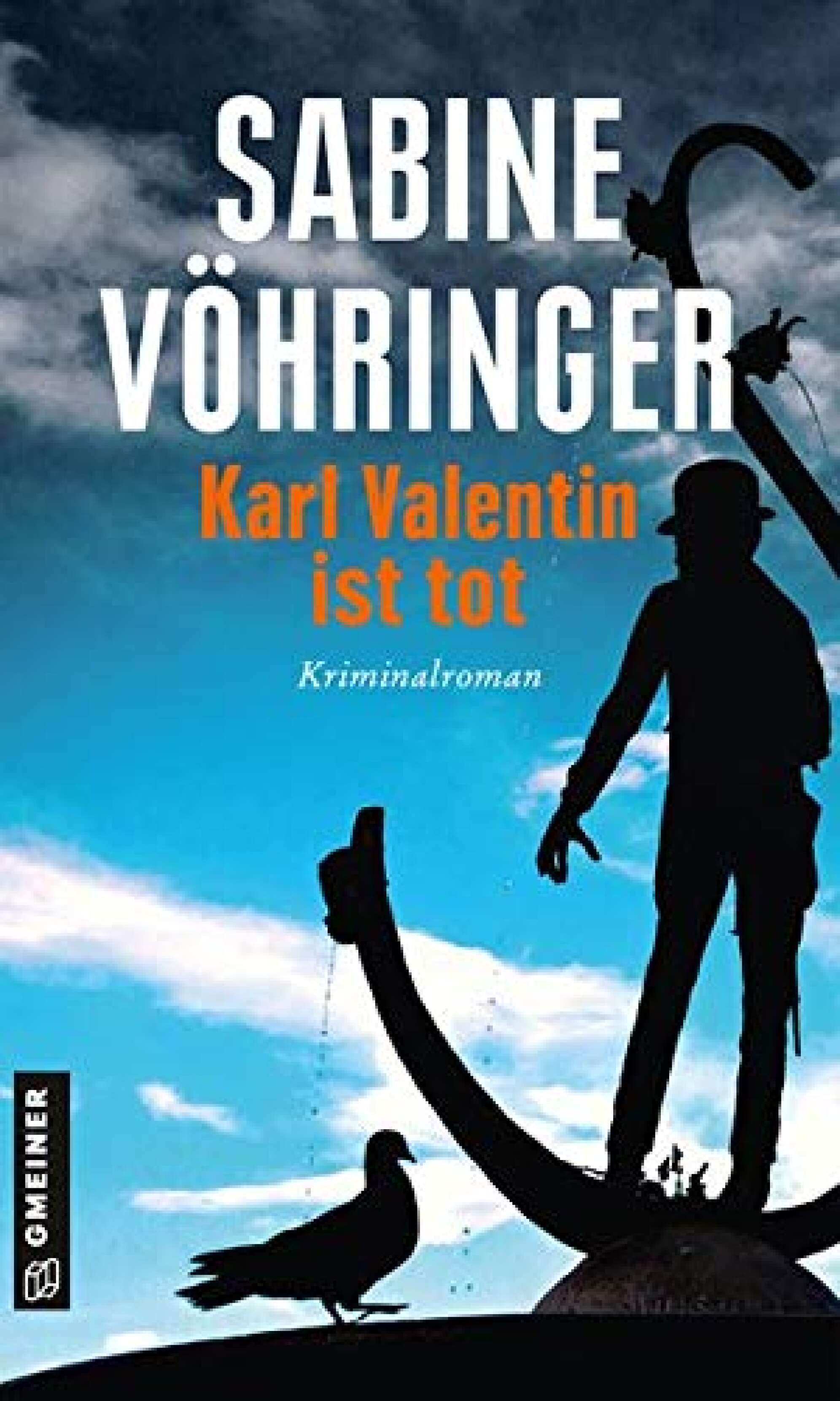Das Buchcover des Kriminalromans "Karl Valentin ist tot" von Sabine Vöhringer