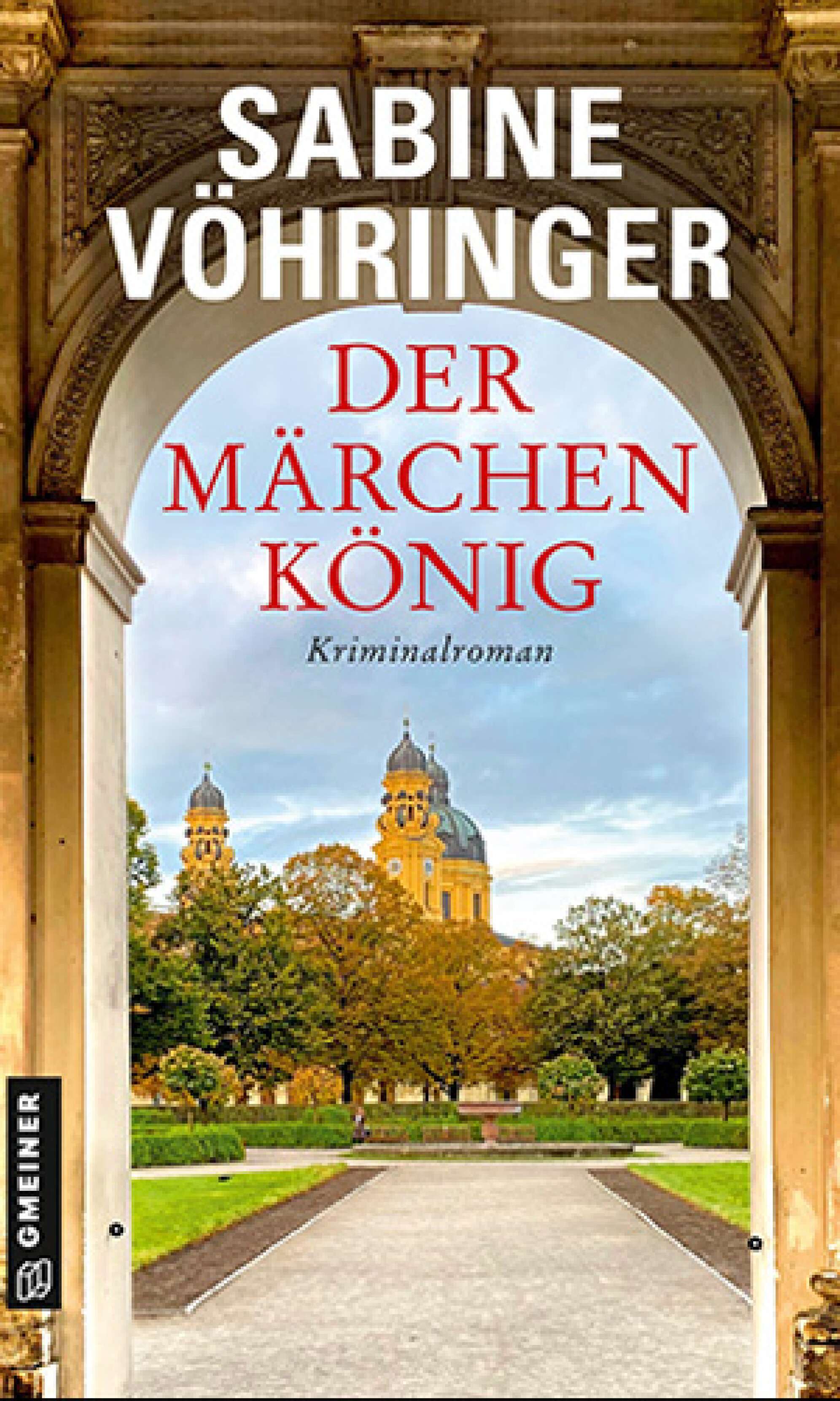 Das Buchcover des Kriminalromans "Der Märchenkönig" von Sabine Vöhringer