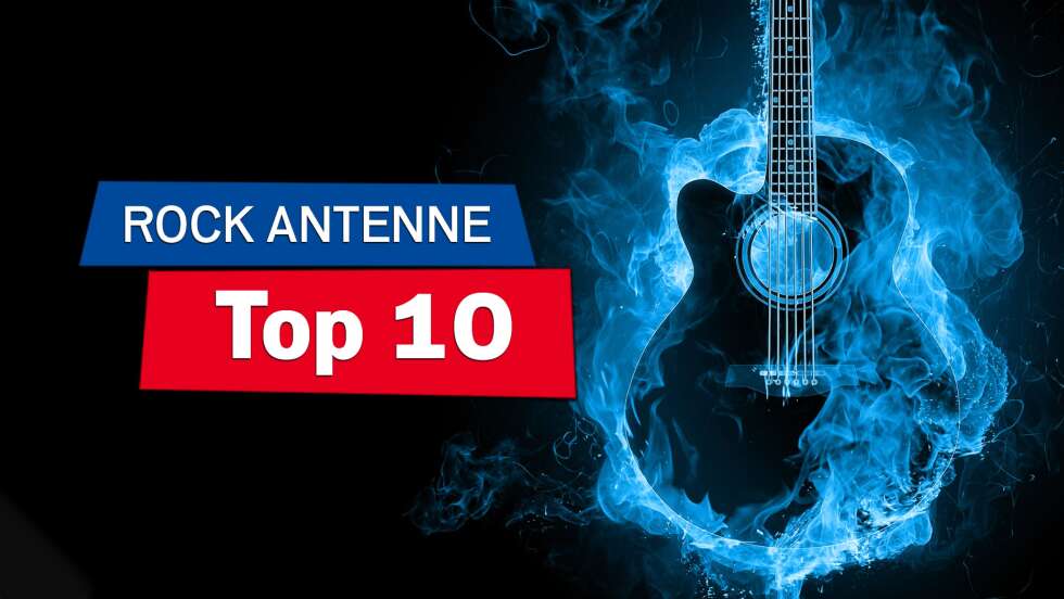 ROCK ANTENNE Top 10: Mitvoten & sonntags Radio an!