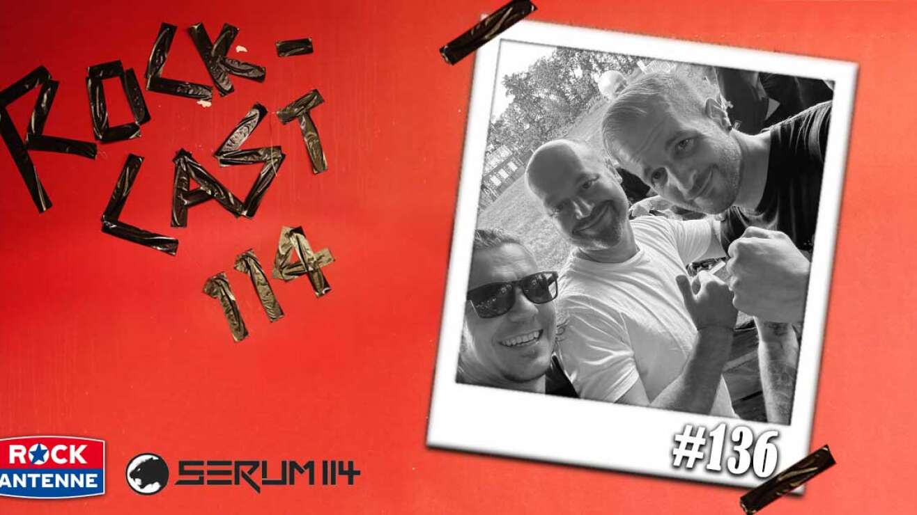 Rock-Cast 114, Folge 136: Serum 114 leben laut auf dem Festival!