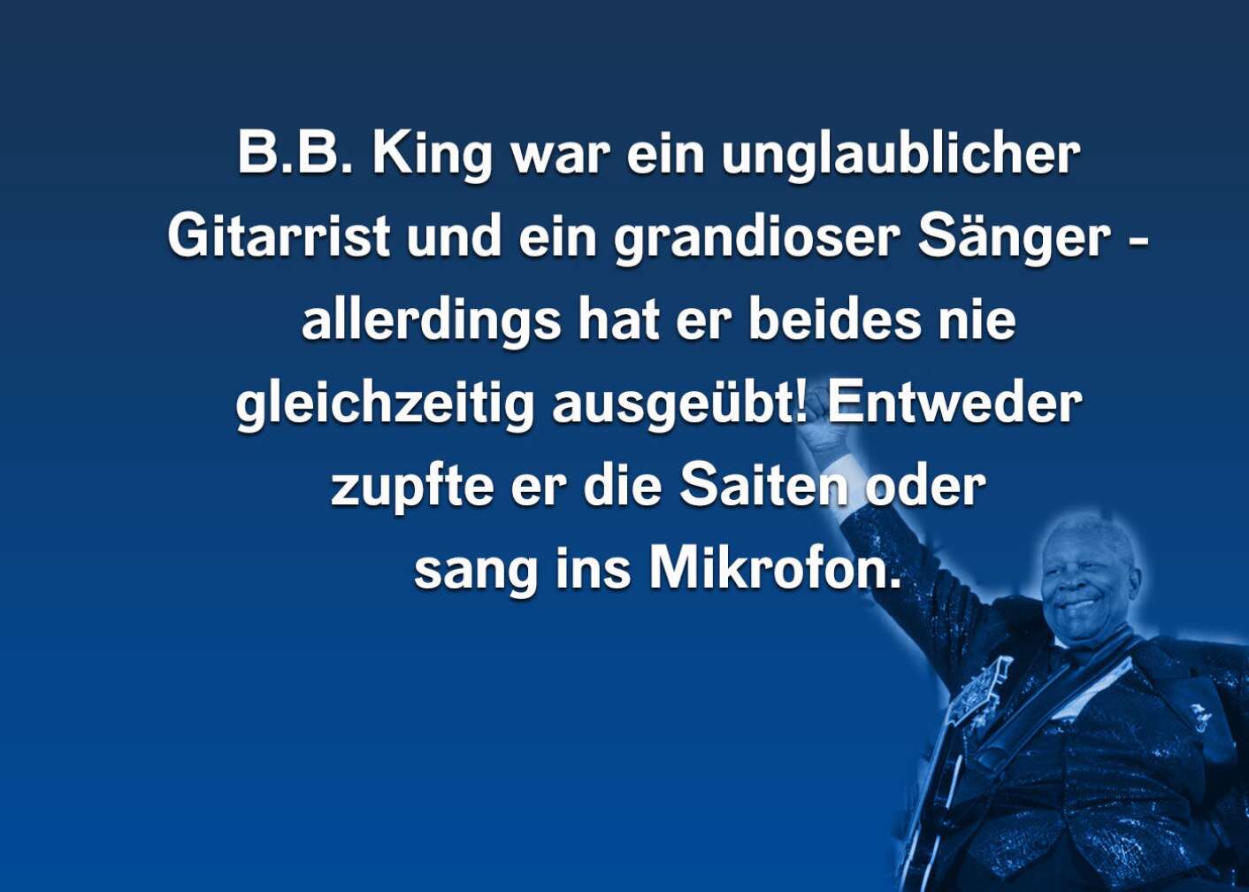 Fakt über B.B. King als Fließtext