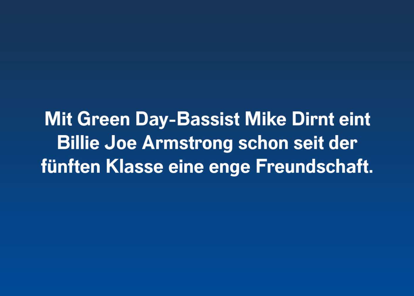 Fakt über Billie Joe Armstrong als Fließtext