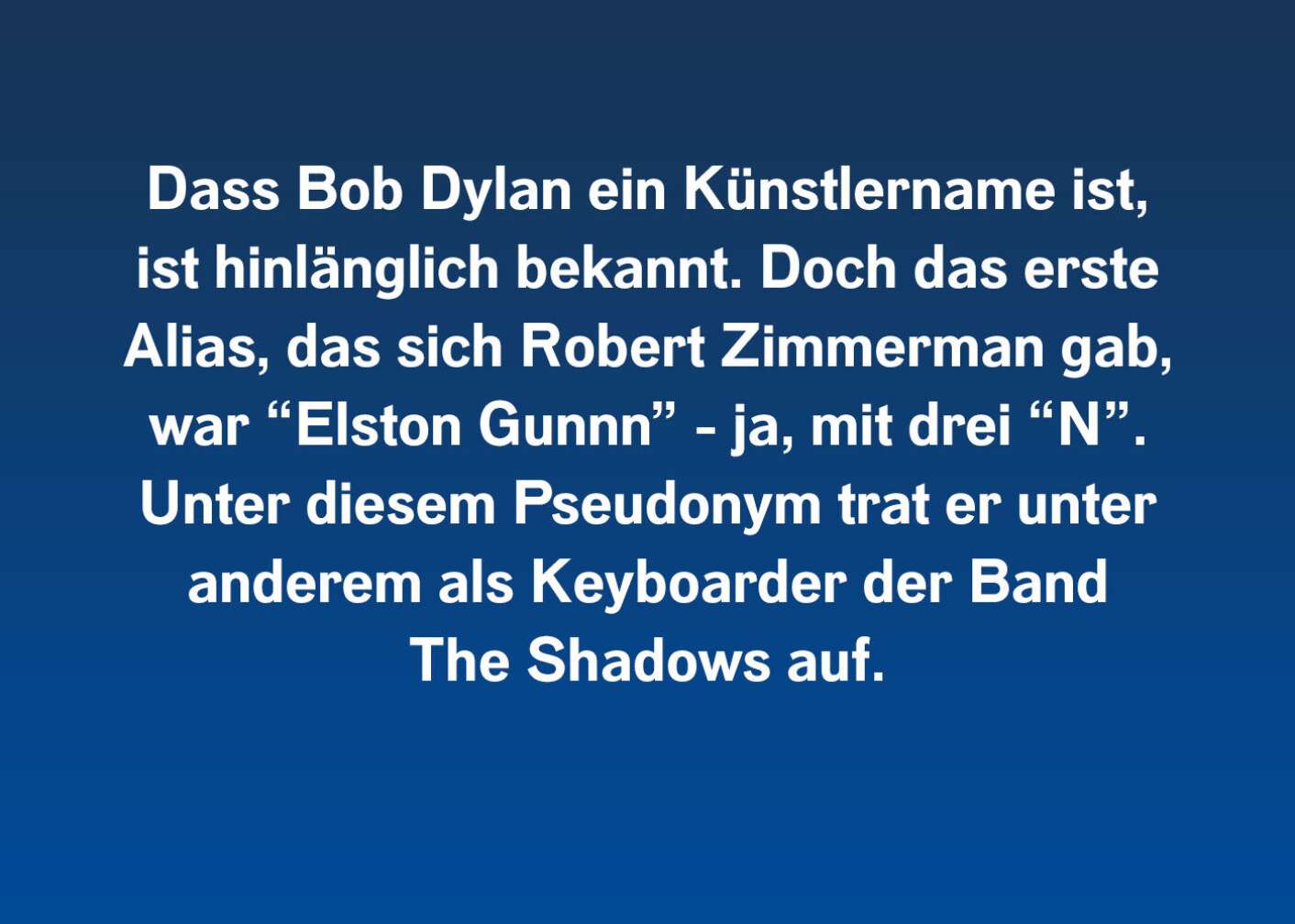 Fakt über Bob Dylan als Fließtext