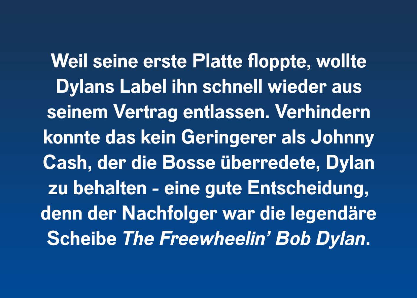 Fakt über Bob Dylan als Fließtext