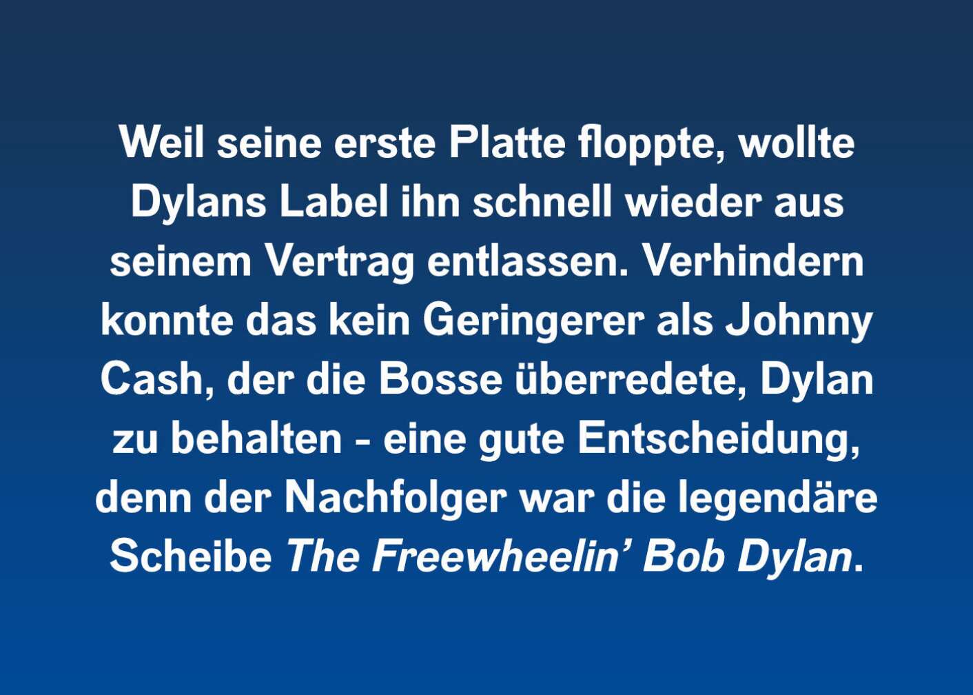 Fakt über Bob Dylan als Fließtext