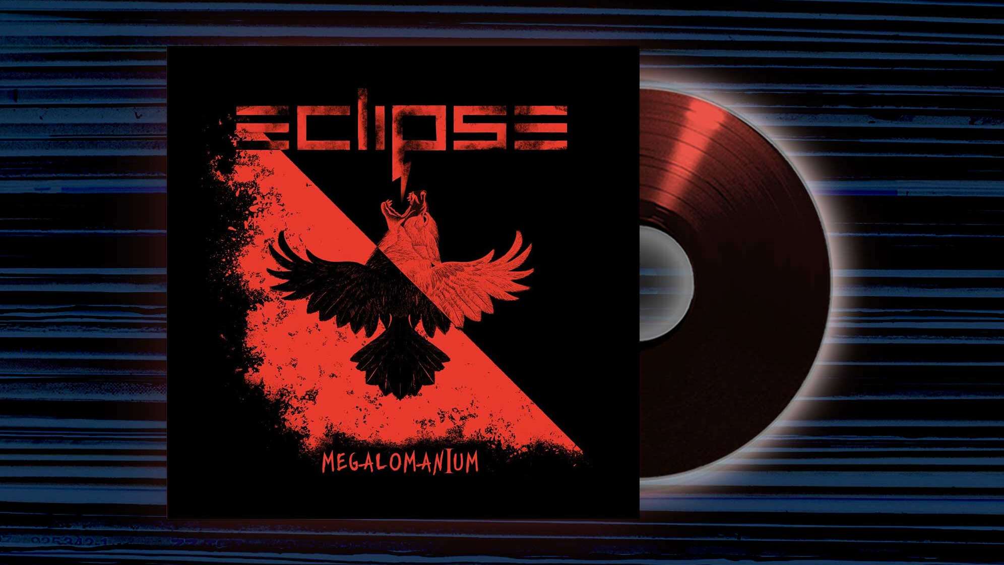Das Albumcover von Eclipse - "Megalomanium"
