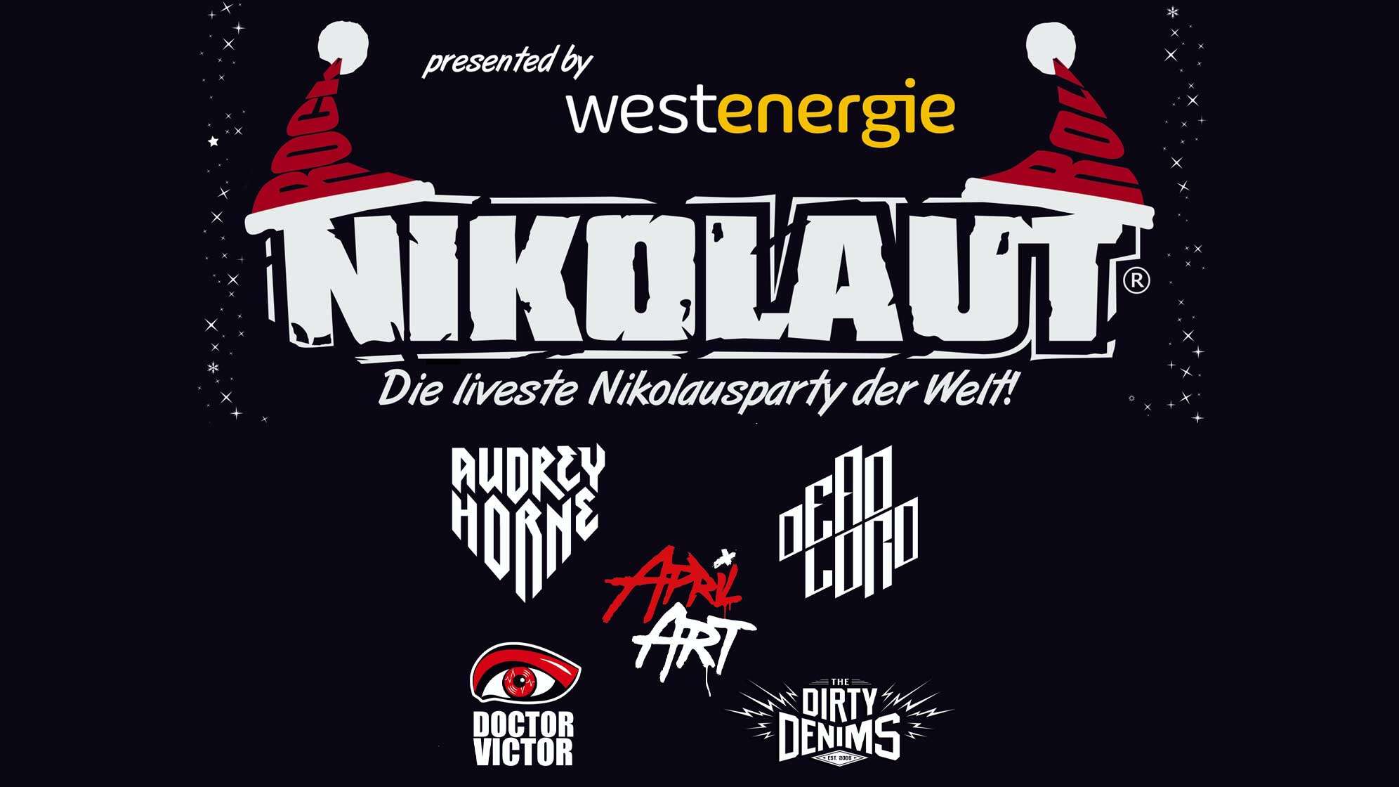 Das Veranstaltungsplakat für das Nikolaut-Festival mit der Aufschrift: NIKOLAUT - die liveste Nikolausparty der Welt. Darunter die Bandnamen im Line-Up: Audrey Horn, April Art, Dead Lord, Doctor Victor, The Dirty Denims.