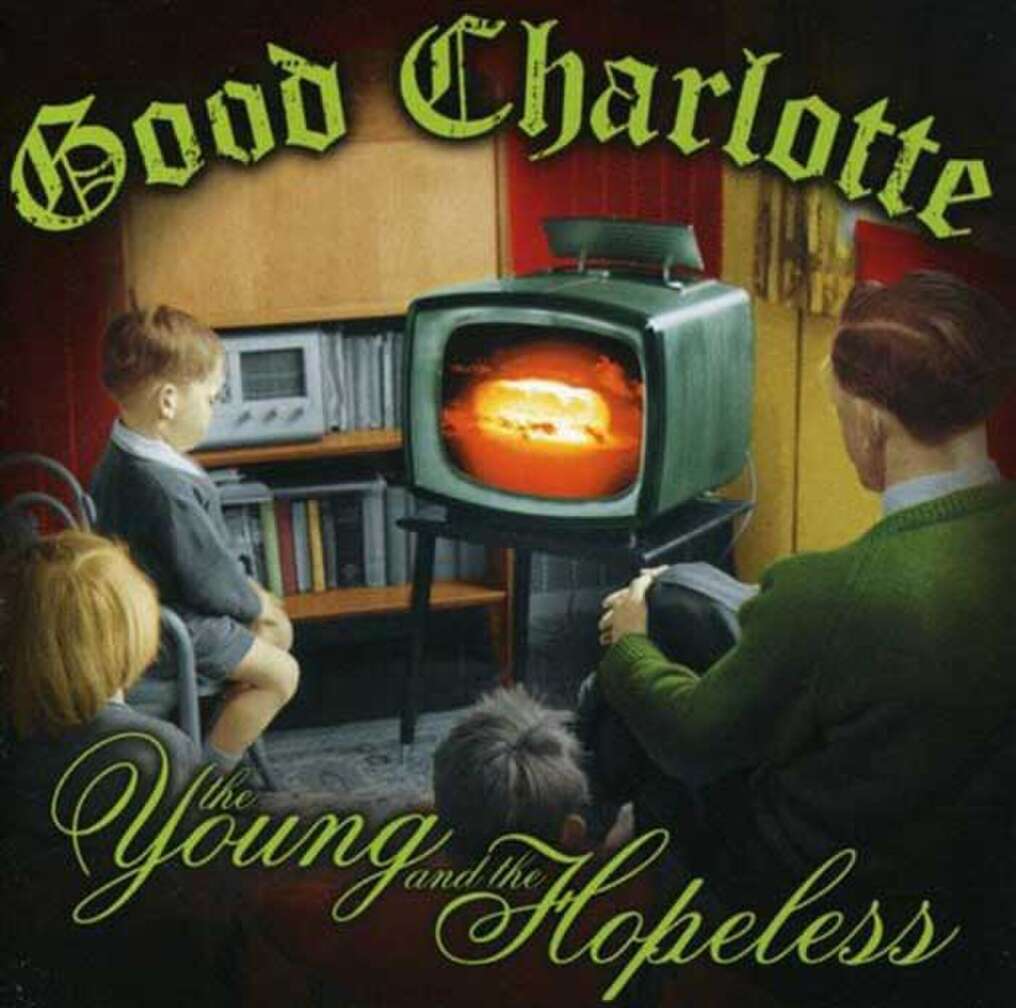 Cover: Good Charlotte - The Young And The Hopeless