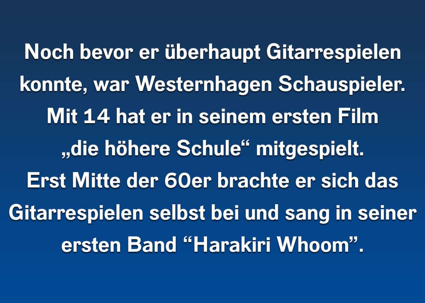 7 Fakten über... Westernhagen!