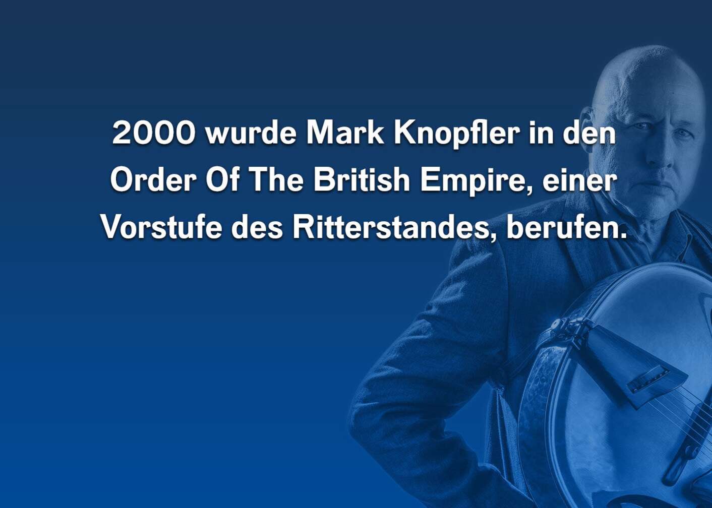 Fun Facts über Mark Knopfler