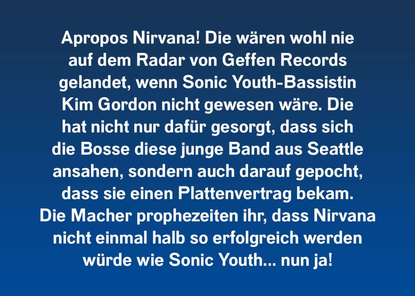 Sonic Youth entdeckten Nirvana!