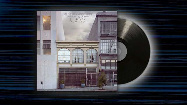 Neil Young with Crazy Horse - <em>Toast</em>